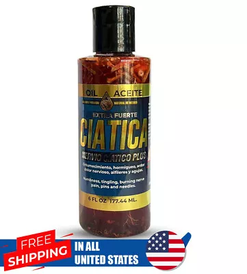 Aceite Ciatica / Sciatica Extra Strong Oil 6 Oz 100% Natural By Natural Mexico • $11.99