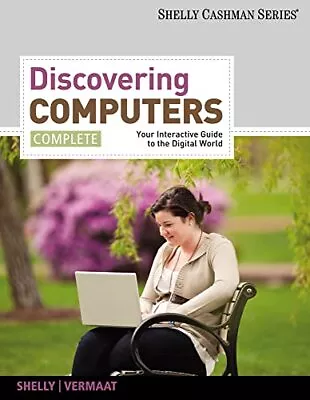 Discovering Computers: Your Interactive Guide To The Digital World Complete... • $4.69