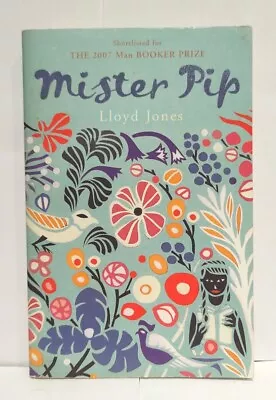 Mister Pip By Lloyd Jones Paperback  • £4.39