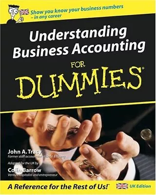 Understanding Business Accounting For Dummies - UK... By John A. Tracy Paperback • £3.59