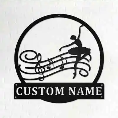 Personalized Ballet Dancer Music Note Metal Name Sign Home DecorMetal Wall Art • $64.40