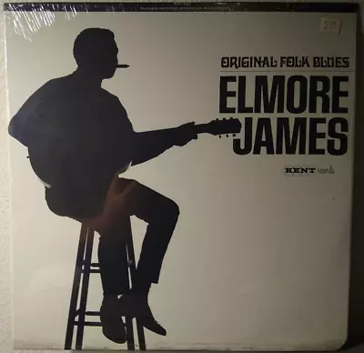 Elmore James – Original Folk Blues - 1971 - Kent – KST-522 - Vinyl LP - *SEALED* • $29.98