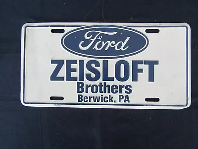 Vintage Pennsylvania Dealer License Plate- Zeisloft Brothers Ford Berwick PA • $19.95