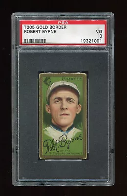 Robert Byrne 1911 T205 Gold Border / Hassan 30 - Psa 3 Vg - Pittsburgh Pirates • $99.95