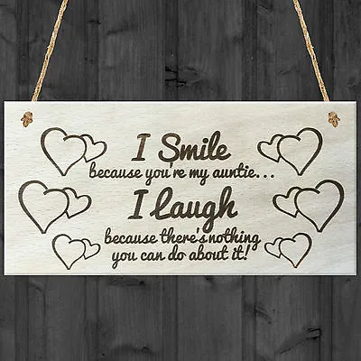 I Smile Because You're My Auntie Novelty Wooden Plaque Gift Aunts Present Sign • £3.99