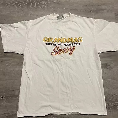 Vintage Lee Sports Grandmas They’re Not Always  This Sexy T-Shirt  XL Funny • $17.99