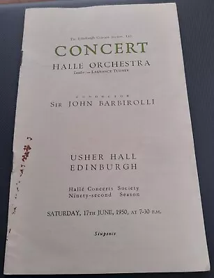 June 1950 Sir John Barbirolli Halle Orchestra Programme Usher Hall Edinburgh • £3