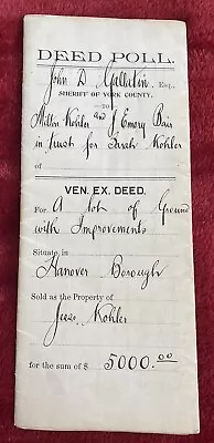 Antique 1898 Deed Poll For Land In Hanover Borough York County Pennsylvania PA • $27.95