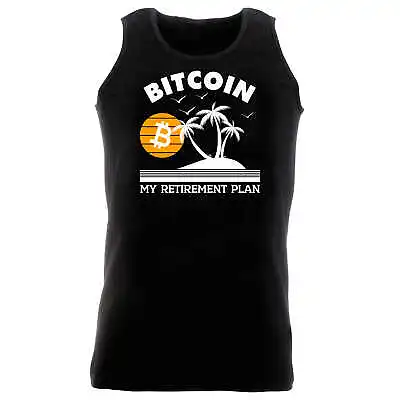 Bitcoin My Retirement Plan Crypto Currency - Funny Singlet Vest Unisex Tank Top • $19.95