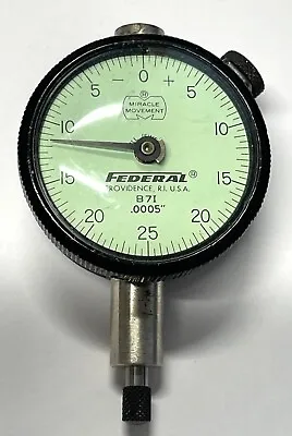 Federal B7I Dial Indicator 0-.125  Range .0005  Graduation With Flat Back • $64.50