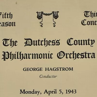 1943 George Hangstrom Dutchess County Philharmonic Orchestra Vassar College • $40.25