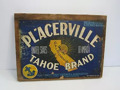 Vintage Placervillle Tahoe Fruit Wooden Crate Box Side California Blue Anchor CC • $35