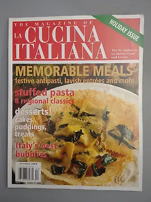 The Magazine Of La Cucina Italiana MEMORABLE MEALS 013024 • $5