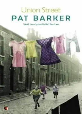 £2.50 • Buy Union Street (Virago Modern Classics) (Paperback),Pat Barker