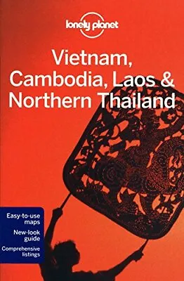 Vietnam Cambodia Laos And Northern Thailand (Lonely Planet Multi ... By Nick Ray • £3.49