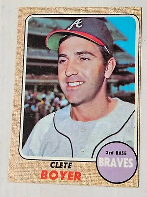 1968 Topps Clete Boyer Atlanta Braves 550 EXCELLENT Actual Card Scanned Low Ship • $2.99