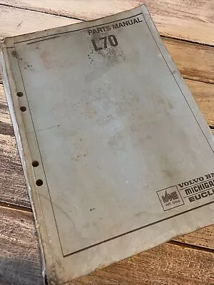 VOLVO MICHIGAN EUCLID L70 Wheel Loader Parts Manual Book Catalog SN 60001-Up OEM • $110