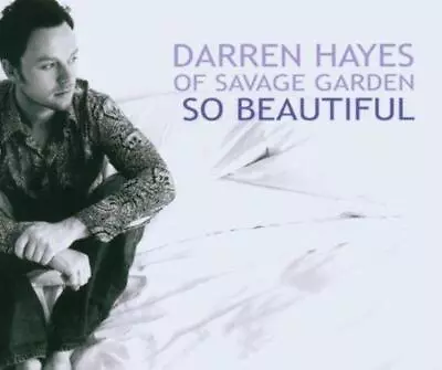 Hayes Darren-So Beautiful CD Hayes Darren (2005) • £2.49