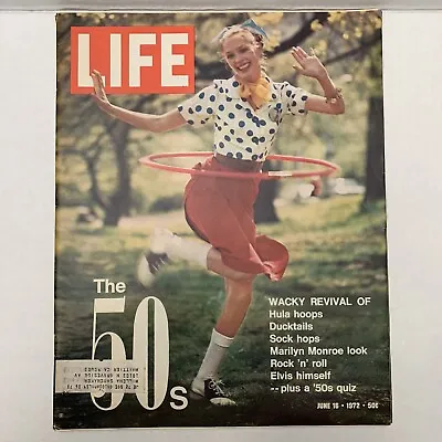 Life Magazine June 16 1972 Wacky Revival Of Hula Hoops And Marilyn Monroe Look • $12.50