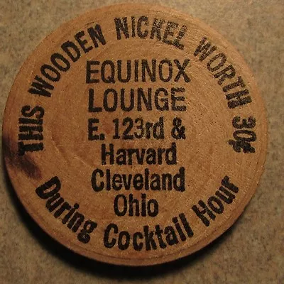 Vintage Equinox Lounge Cleveland OH Wooden Nickel - Token Ohio • $5.99