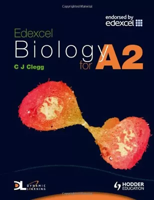 Edexcel Biology For A2 Paperback C. J. Clegg • £4.03