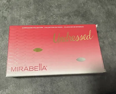 MIRABELLA BEAUTY UNDRESSED Eyeshadow Collection Palette NIB (Free Shipping) • $25.50