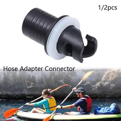 Hose Adapter Fishing Kayak Accessories Air Valve Caps Inflatable Boat Connector • $14.29