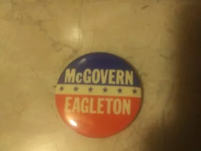  1972 Presidential George McGovern Tom Eagleton Pin Back Campaign 1.5  Button  • $7.99