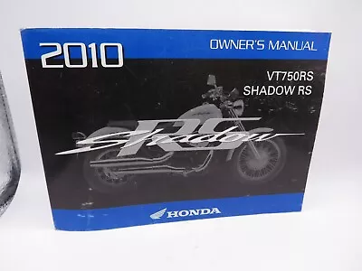 NOS Honda VT750RS Shadow RS 2010 Genuine Owners Manual 31MGR600 • $43.89