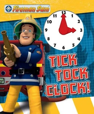 Fireman Sam Tick Tock Clock!Clock Face As They E • £2.24