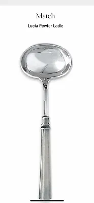 ~Match Italy*NEW*Pewter 10.75” Lucia Ladle~Free Shipping~ • $99.95