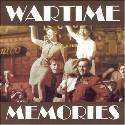 Wartime Memories CD Various Artists (2002) • £2.19