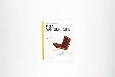 Mies Van Der Rohe: Objects And Furniture Design By Architects • $185