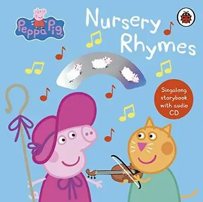 Peppa Pig: Nursery Rhymes: Singalong Storybook With Audio CD - Board Book - GOOD • $8.24