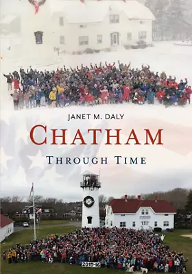 Chatham Through Time Massachusetts Paperback • $14.94