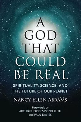 A God That Could Be Real: Spirituality... Nancy Abrams • £6.49