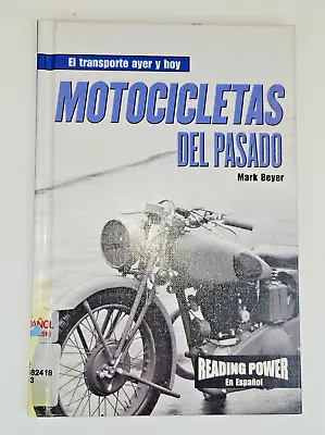 Motocicletas Del Pasado Library Binding Mark Beyer - FREE SHIPPING • $6.99