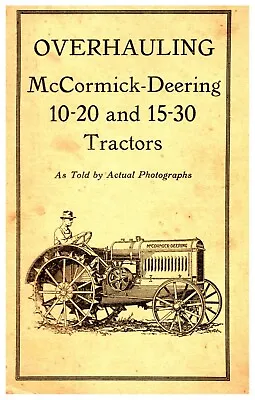 McCormick Deering 10-20 & 15-30 Overhauling (please Read Description) • $13.95
