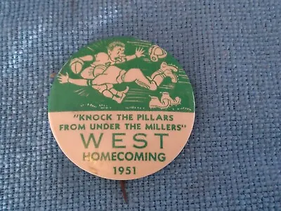 Vintage 1951 West High School Football Homecoming Pinback Button Minneapolis • $9.95