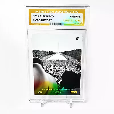 MARCH ON WASHINGTON 1963 Card GleeBeeCo Holo History (Slab) #M194-L Only /49 • $69