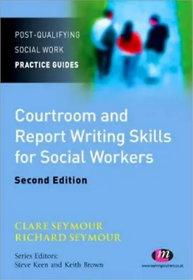 Clare Seymour Richard Courtroom And Report Writing Skills For Social (Paperback) • $91.26