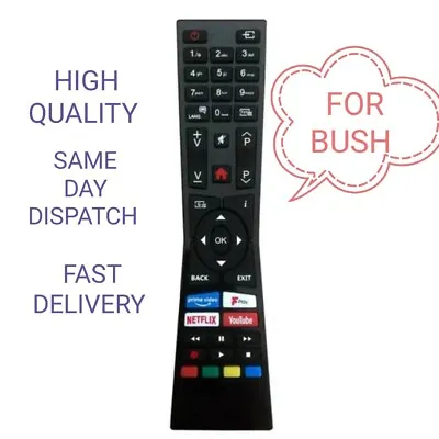 £5.65 • Buy New High Quality Replacement Remote Control For Bush Smart Tv's 