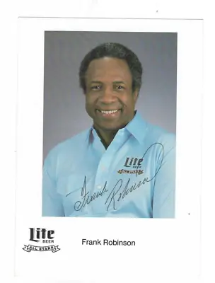Signed Autographed FRANK ROBINSON Orioles 5x7 Miller Lite Beer Card Photo W/COA • $29.99