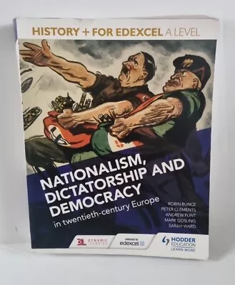 History+ For Edexcel A Level: Nationalism Dictatorship And Democracy In Europe • £16