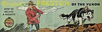 Vintage Sergeant Preston Yukon Comic Book Quaker Cereal Prize Premium 1956 • $27.42