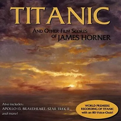 James Horner - Titanic And Other Film Scores Of James ... - James Horner CD S3VG • £3.75