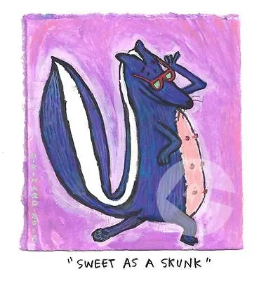 Matt Rinard  Sweet As A Skunk  (SN) Ltd Ed Serigraph - Unframed • $90