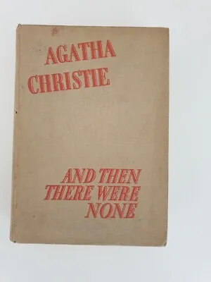 £425 • Buy And Then There Were None, 1940, 1st US Edition 1st Printing, Agatha Christie