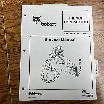 Bobcat VIBRATORY TRENCH COMPACTOR SERVICE SHOP REPAIR MANUAL GUIDE BOOK 6900904 • $17.99