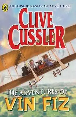 The Adventures Of Vin Fiz - Paperback By Cussler Clive - GOOD • $6.15